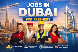 Top Vacancy in Dubai 2026: Best Job Opportunities for Freshers